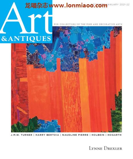 [美国版]Art & Antiques 艺术品与古董杂志PDF电子版 2021年12月-2022年1月刊